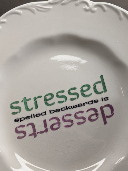 Stressed / Desserts Engraved Plate